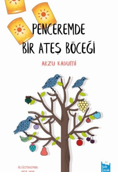 Penceremde Bir Ateş Böceği