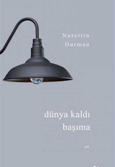 Dünya Kaldı Başıma