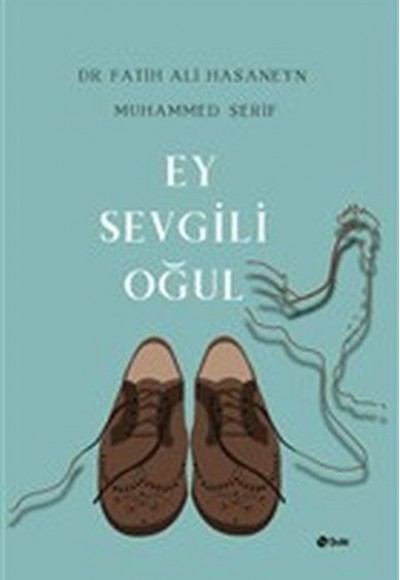 Ey Sevgili Oğul