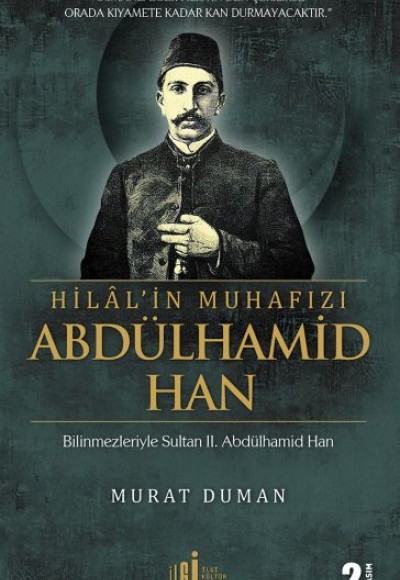 Hilal'in Muhafızı Abdülhamid Han