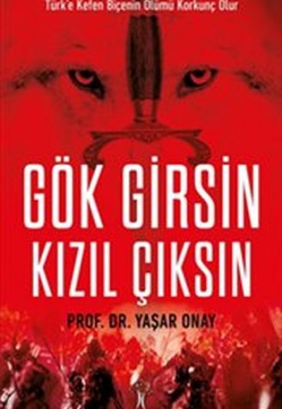 Gök Girsin Kızıl Çıksın