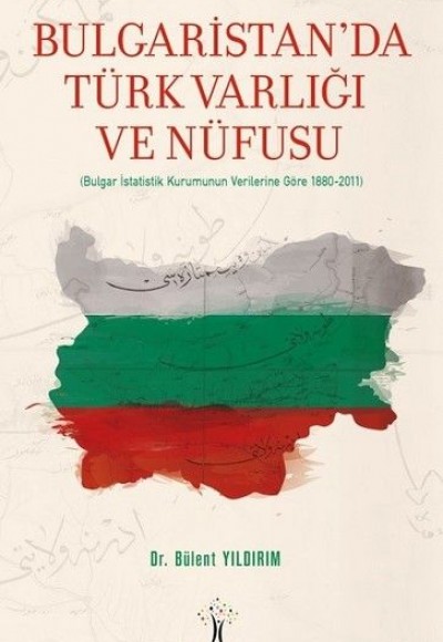 Bulgaristan'da Türk Varlığı ve Nüfusu