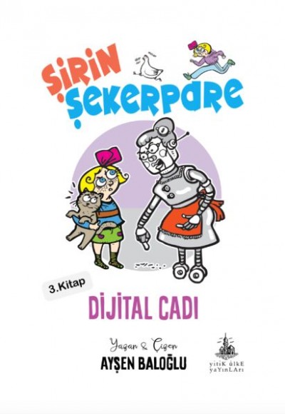 Şirin Şekerpare - Dijital Cadı 3. Kitap