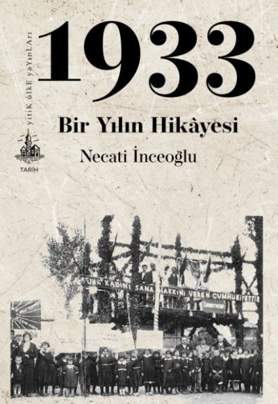 1933 - Bir Yılın Hikayesi