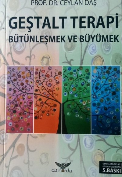 Geştalt Terapi Bütünleşmek ve Büyümek