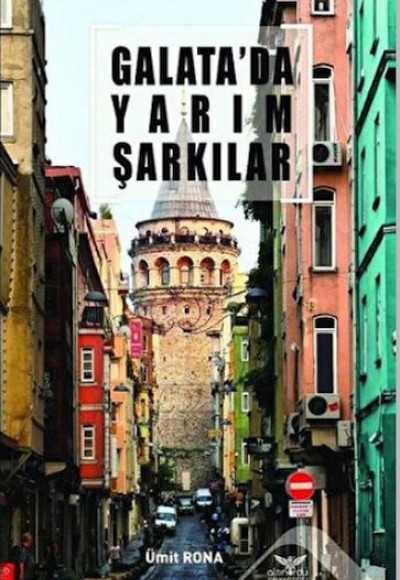 Galata'da Yarım Şarkılar