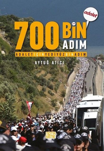 Adalet için 700 Bin Adım