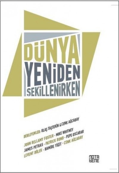 Dünya Yeniden Şekillenirken