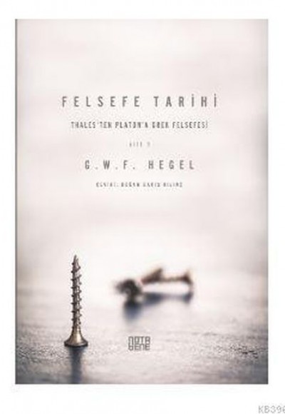 Felsefe Tarihi - 1. Cilt