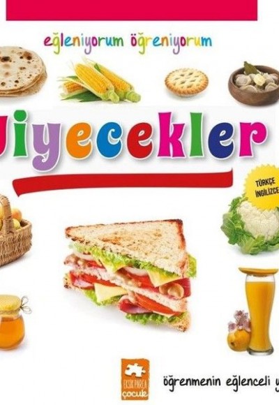 Eğleniyorum Öğreniyorum - Yiyecekler