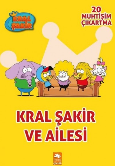 Kral Şakir ve Ailesi - Çıkartmalı Boyama Kitabı