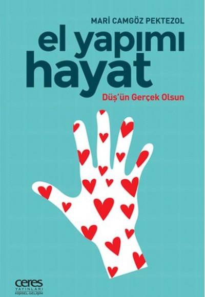 El Yapımı Hayat - Düş'ün Gerçek Olsun