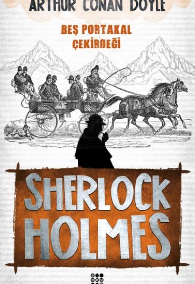 Sherlock Holmes - Beş Portakal Çekirdeği