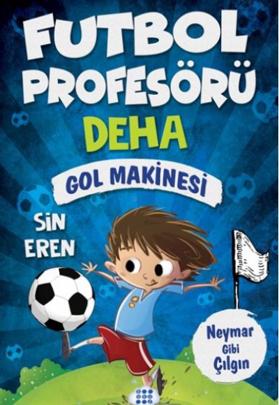 Futbol Profesörü Deha 2 - Gol Makinesi