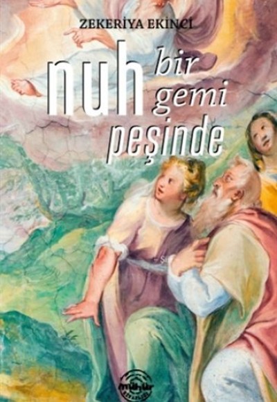 Nuh Bir Gemi Peşinde