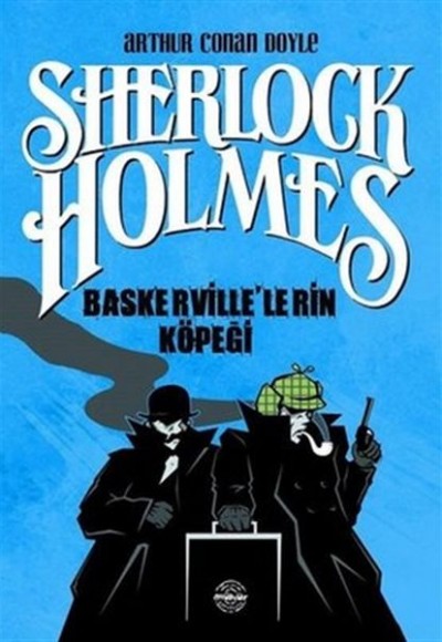 Sherlock Holmes - Baskerville'lerin Köpeği