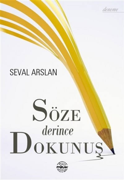 Söze Derince Dokunuş