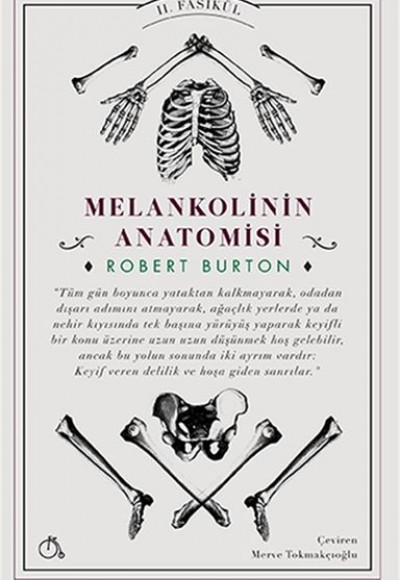 Melankolinin Anatomisi II. Fasikül