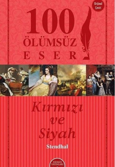 Kırmızı ve Siyah - 100 Ölümsüz Eser