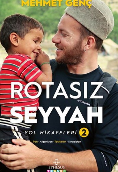 Rotasız Seyyah Yol Hikayeleri 2 (Ciltli)