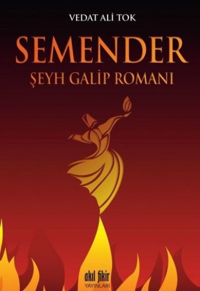 Semender - Şeyh Galip Romanı