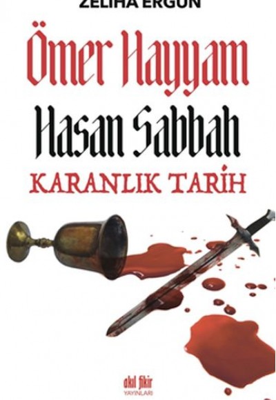 Ömer Hayyam Hasan Sabbah Karanlık Tarih