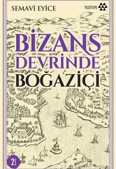 Bizans Devrinde Boğaziçi