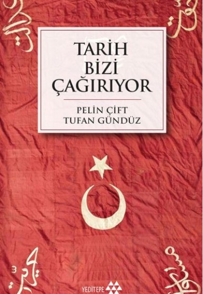 Tarih Bizi Çağırıyor