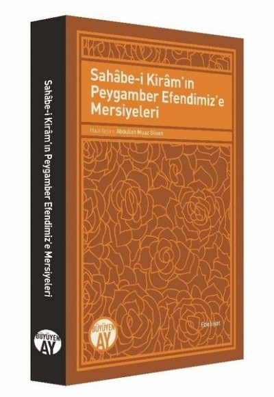 Sahabe-i Kiram'ın Peygamber Efendimiz'e Mersiyeleri