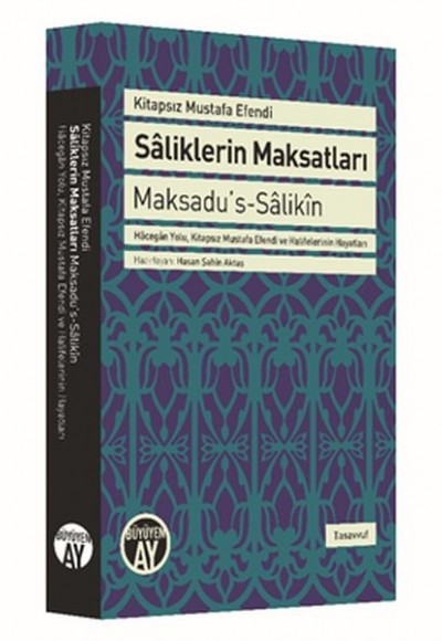 Saliklerin Maksatları