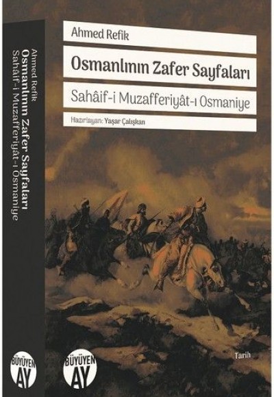 Osmanlının Zafer Sayfaları - Sahaif-i Muzafferiyat-ı Osmaniye