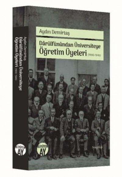 Darülfünundan Üniversiteye Öğretim Üyeleri