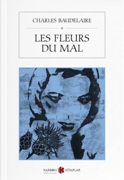 Les Fleurs du Mal (Fransızca)