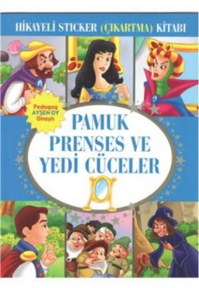 Pamuk Prenses ve Yedi Cüceler Hikayeli Sticker Çıkartma Kitabı