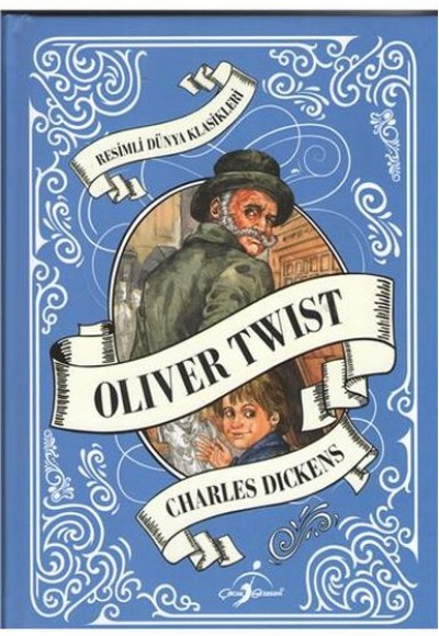 Resimli Dünya Klasikleri - Oliver Twist