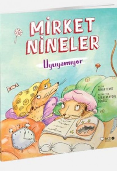 Mirket Nineler Uyuyamıyor