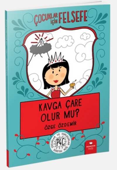 Kavga Çare Olur mu? - Çocuklar İçin Felsefe