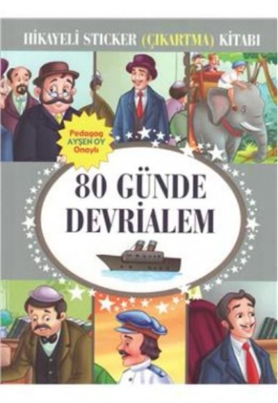 80 Günde Devrialem Hikayeli Sticker Çıkartma Kitabı