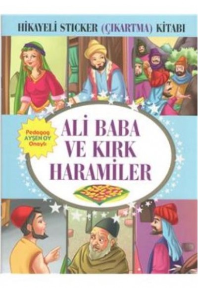 Ali Baba ve Kırk Haramiler Hikayeli Sticker Çıkartma Kitabı