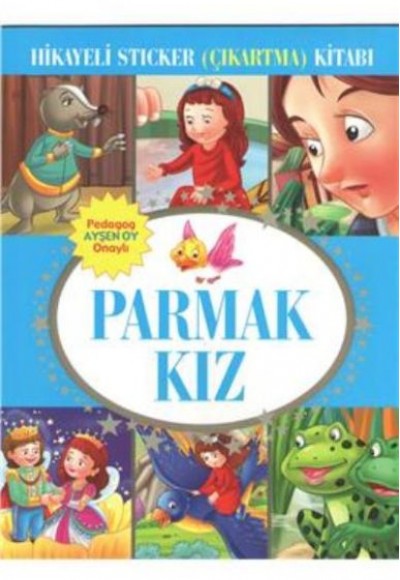 Parmak Kız Hikayeli Sticker Çıkartma Kitabı