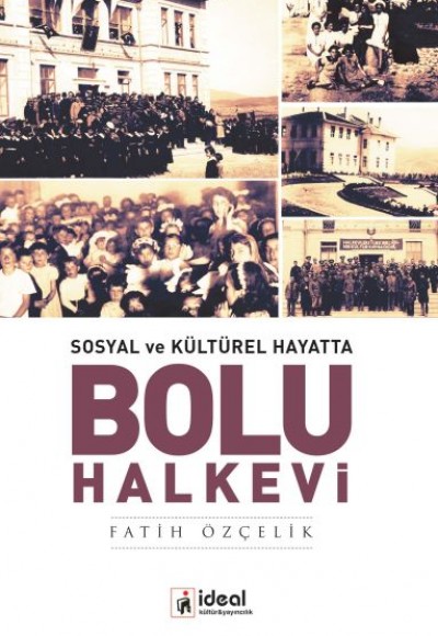 Sosyal ve Kültürel Hayatta - Bolu Halkevi