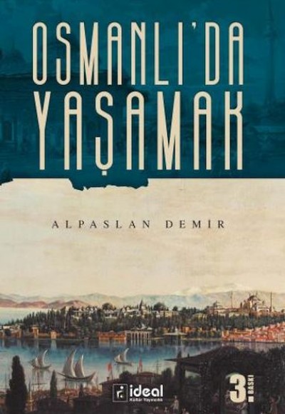 Osmanlı'da Yaşamak