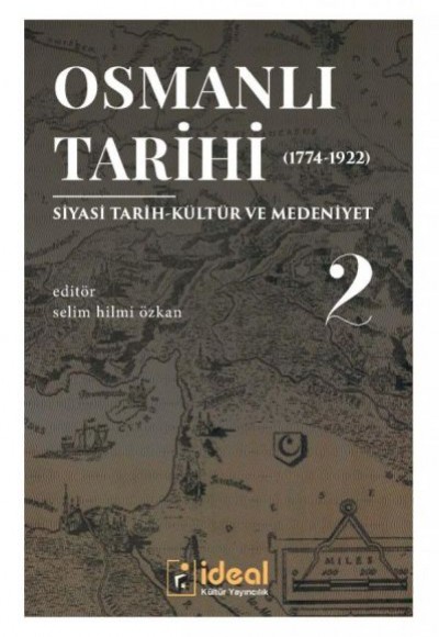 Osmanlı Tarihi (1774-1922) 2
