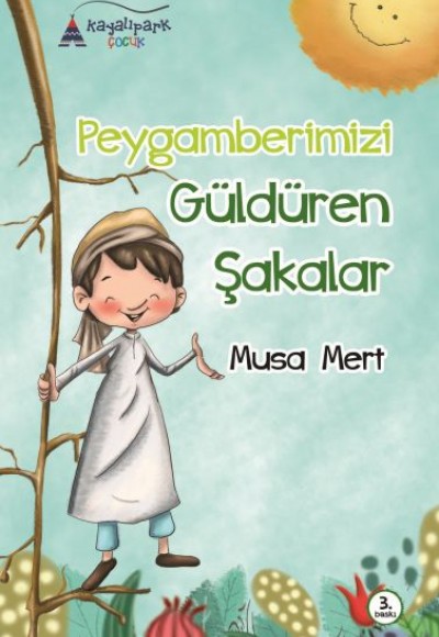 Peygamberimizi Güldüren Şakalar