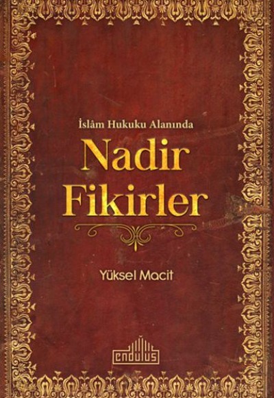 İslam Hukuku Alanında Nadir Fikirler