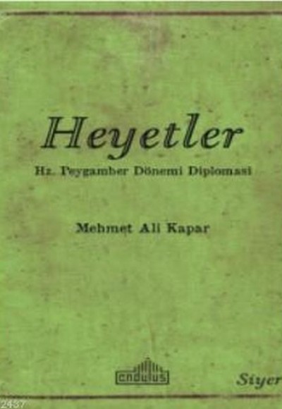 Heyetler - Hz. Peygamberin Dönemi Diplomasi