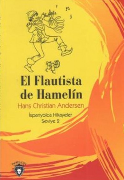 El Flautista De Hamelin İspanyolca Hikayeler Seviye 2