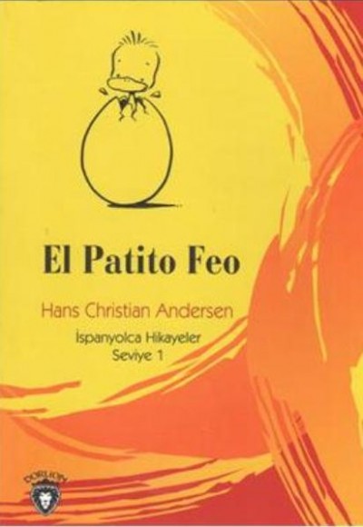 El Patito Feo İspanyolca Hikayeler Seviye 1