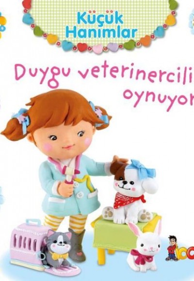 Duygu Veterinercilik Oynuyor - Küçük Hanımlar