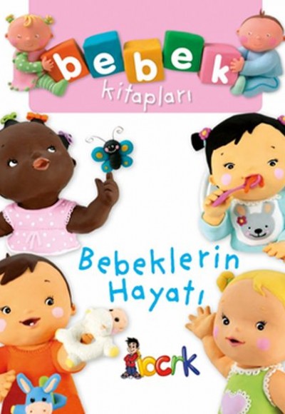 Bebeklerin Hayatı - Bebek Kitapları